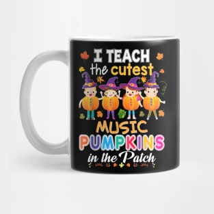 I Teach The Cutest Music Pumpkins In Patch Halloween Teacher Mug